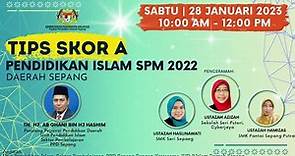 🔴 [LIVE] TIPS SKOR A PENDIDIKAN ISLAM SPM DAERAH SEPANG TAHUN 2022