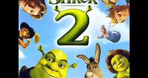 Shrek 2 Soundtrack 12. Jennifer Saunders - Fairy Godmother Song