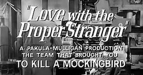 Love with the Proper Stranger | movie | 1963 | Official Trailer
