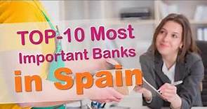 TOP-10 Most Important Banks in Spain