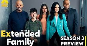 Extended Family Season 3 Release Date and Preview