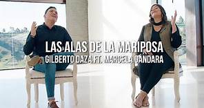 Las Alas De La Mariposa | Gilberto Daza Feat Marcela Gándara | Música ...