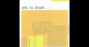 Jets To Brazil - Chinatown