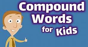 Compound Words for Kids | Homeschool Pop