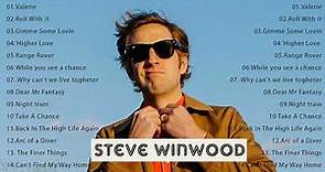 Steve Winwood - Steve Winwood Greatest Hits Album 2022 - Best Songs Of Steve Winwood