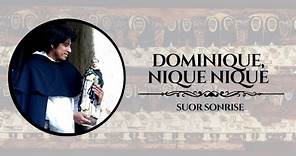 Dominique, nique, nique (Canto a Santo Domingo de Guzmán)