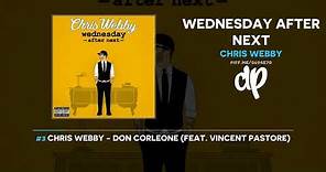 Chris Webby - Wednesday After Next (FULL MIXTAPE)