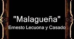 Malagueña - Ernesto Lecuona y Casado [CT]