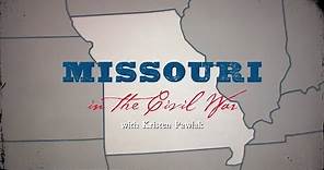 Missouri in the Civil War