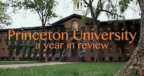 Princeton University: A Year in Review, 2015-16