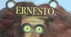 Ernesto el león hambriento/Cuentos para niños