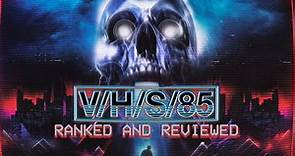 VHS85 REVIEW - All Segments Reviewed and Ranked