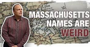 Weird Massachusetts Town Names and How To Pronounce Them - (PLUS THE CRAZIEST NAME EVER)
