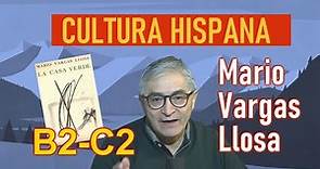 Mario Vargas Llosa: La Casa Verde - Cultura Hispana Español ELE B2-C2