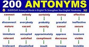 Learn 200 EVERYDAY Antonym Words in English To Strengthen Your English Vocabulary