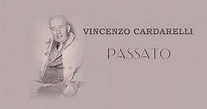 VINCENZO CARDARELLI - PASSATO