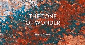 Henry Grimes - The Tone Of Wonder