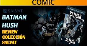 Comic - Batman Hush | Colección Salvat | DC Cómics