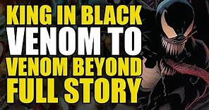 King In Black Venom to Venom Beyond: Full Story | Comics Explained