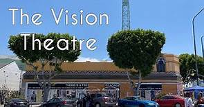 A Brief History of the Vision Theater in Leimert Park | Vision Theatre in South LA