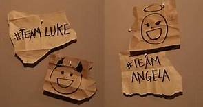 A Fable: #TeamAngela vs #TeamLuke