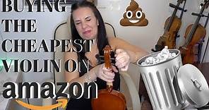 Buying the CHEAPEST violin on AMAZON for $30 - is it any good??