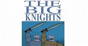 The Big Knights - Intro (1999-2000)