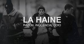 El odio (La Haine): razón, inocencia, odio