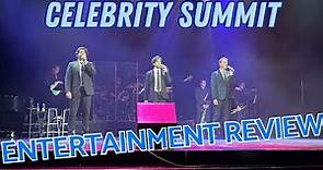Celebrity Summit - Entertainment Review - #celebritycruises #cruisevlog