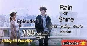 Rain or shine Episode 1 Drama| korean Drama in Hindi| #korean #koreandrama |By @Koreandreama786