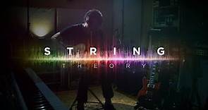 Ernie Ball: String Theory featuring Robin Finck of Nine Inch Nails