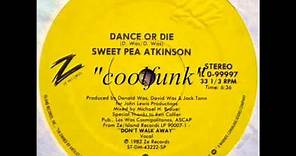 Sweet Pea Atkinson - Dance Or Die (12" Funk 1982)