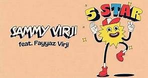Sammy Virji - 5 Star (ft. Fayyaz Virji) (Official Visualiser)
