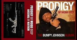 Prodigy of Mobb Deep - The Bummy Johnson ((Full Album)) - Please Subscribe Today