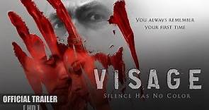 Visage - Official Movie Trailer [HD] Rated R