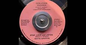 Katie Griffin - Stop, Look and Listen