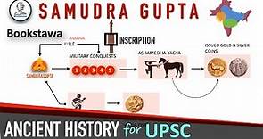 Samudragupta | Gupta Period History UPSC | Ancient History for UPSC