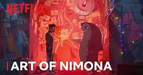The Art Of Nimona | Netflix