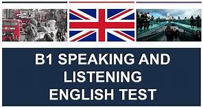 B1 British Citizenship; How to Prepare for the English Speaking and Listening test
