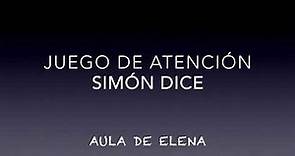 Simón dice - Juego de atención