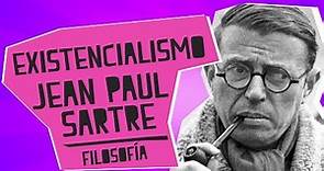 Existencialismo - Jean Paul Sartre - Filosofía - Educatina