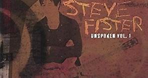Steve Fister - Unspoken Vol. 1