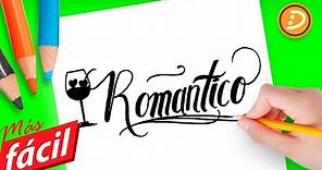 Como Dibujar la Palabra Romantico | Dibujos de Amor para Pintar | How to draw romantic text