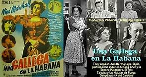Una gallega en la Habana # 059 Año 1955. Antonio (Tony) Aguilar, Niní Marshall, Ana Bertha Lepe