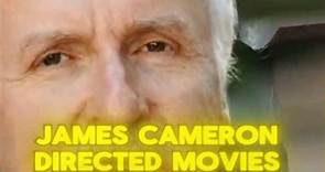 JAMES CAMERON DIRECTED MOVIES