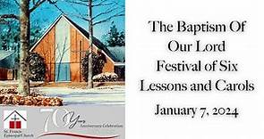 St. Francis Episcopal Church- The Baptism Of Our Lord- 1/7/2024