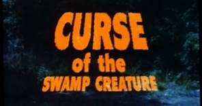 Curse of the Swamp Creature (1966) [Horror] [Science Fiction]