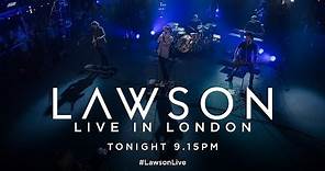 LAWSON Live From Scala London