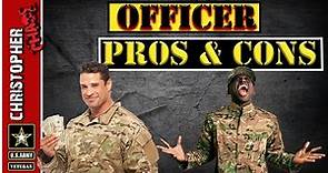 Pros and cons to being an Army officer