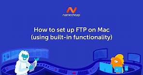 How to set up FTP on Mac (using built-in functionality)